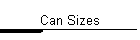 Can Sizes