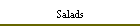 Salads