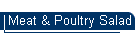 Meat & Poultry Salad