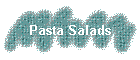 Pasta Salads