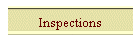 Inspections