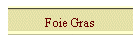 Foie Gras