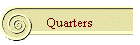 Quarters