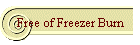 Free of Freezer Burn