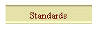 Standards