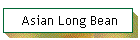 Asian Long Bean