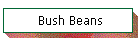 Bush Beans