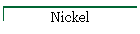 Nickel