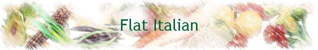 Flat Italian