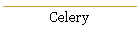 Celery