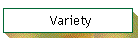 Variety