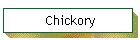 Chickory