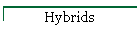 Hybrids