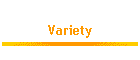 Variety