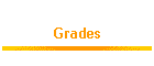 Grades