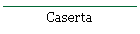 Caserta