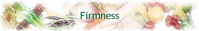 Firmness