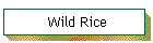 Wild Rice