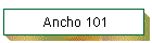 Ancho 101