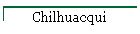 Chilhuacqui