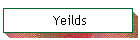 Yeilds