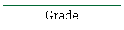 Grade