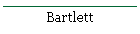 Bartlett