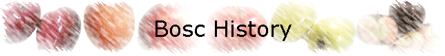 Bosc History