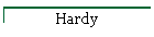 Hardy