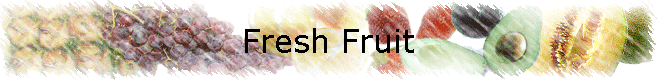 Fresh Fruit