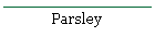 Parsley