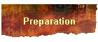 Preparation