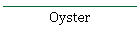 Oyster