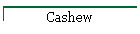 Cashew