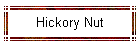 Hickory Nut