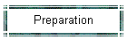 Preparation