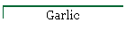 Garlic