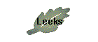 Leeks