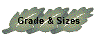 Grade & Sizes