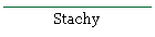 Stachy