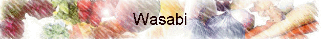 Wasabi