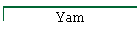 Yam