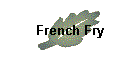 French Fry