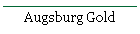 Augsburg Gold