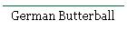 German Butterball