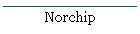 Norchip