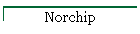 Norchip