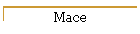 Mace