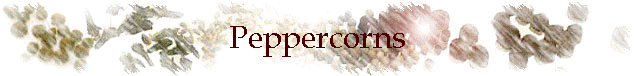 Peppercorns