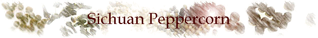 Sichuan Peppercorn